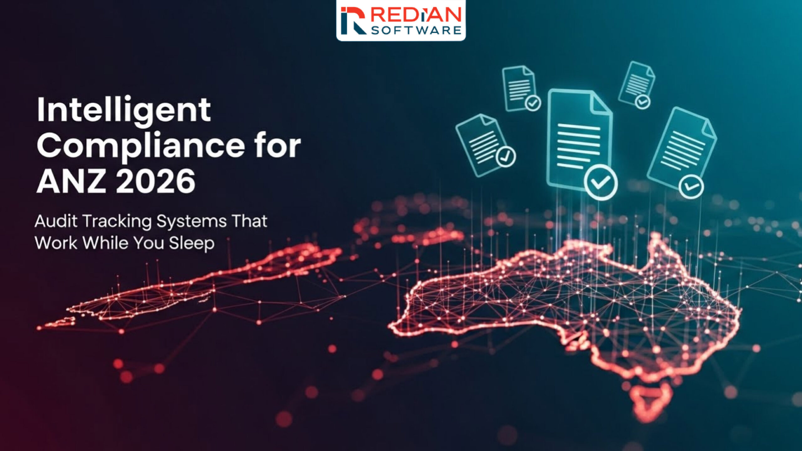 ANZ Audit & Compliance Tracking Systems: 2026 Readiness Guide